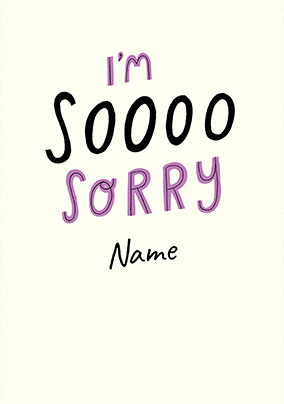 Soooo Sorry Personalised Card