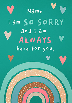 I am Always Here for You Personalised Card