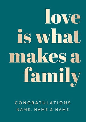 Love Is What Makes A Family Personalised Card