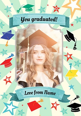 You Graduated! Photo Card