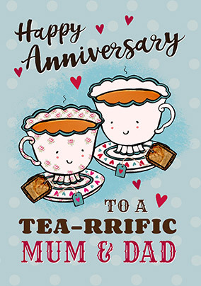 Tea-rrific Mum and Dad Anniversary personalised Card