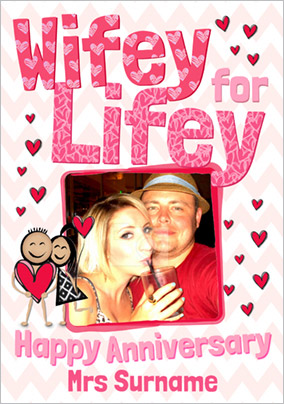 Yours Truly - Anniversary Card My Wifey for Lifey Photo Upload