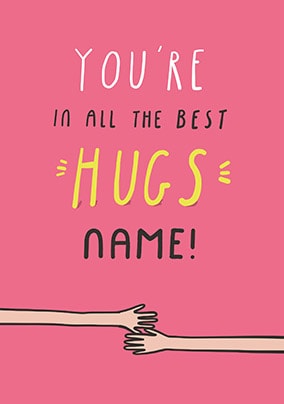 All The Best Hugs Personalised Card
