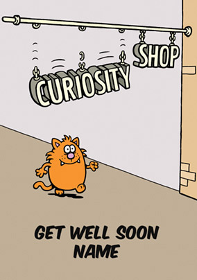 Learn to Speak Cat - Get Well Soon Card Curiosity Killed the Cat