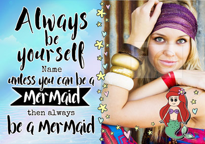 Always Be - Birthday Card Be a Mermaid Photo Upload