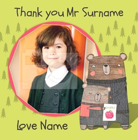 I Love Bear Hugs - Thank You Teacher Card Photo Upload