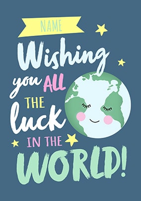 All The Luck In The World Personalised Card