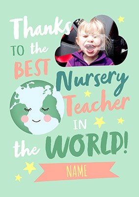 Best Nursery Teacher In The World Photo Card