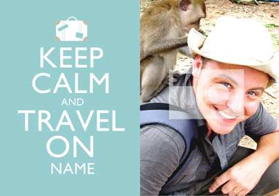 Keep Calm - Travel On