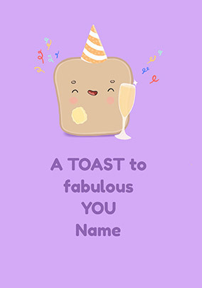 A Toast to Fabulous You Personalised Card