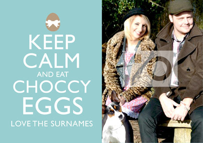 Keep Calm - Choccy Eggs
