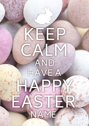 Keep Calm Happy Easter Card