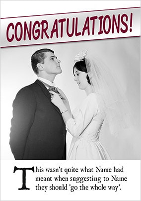 Go The Whole Way Personalised Wedding Card