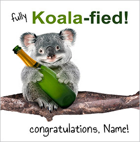 Emotional Rescue - Graduation Card Fully Koala-fied!