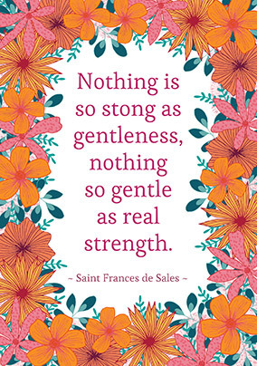 Nothing is so Strong as Gentleness Personalised Card