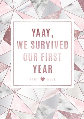 We Survived Our First Year Anniversary Card