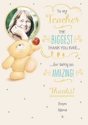 To My Teacher Photo Card