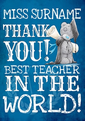 Best Teacher In The World Card - Me To You