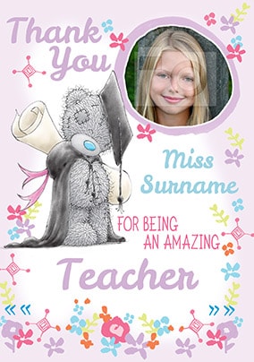 An Amazing Teacher Thank You Card - Me To You