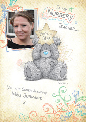 Me to You - Nursery Teacher Card