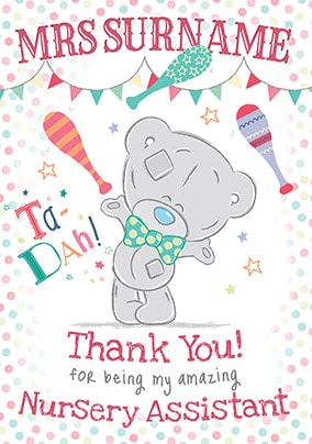 Amazing Nursery Assistant - Me To You