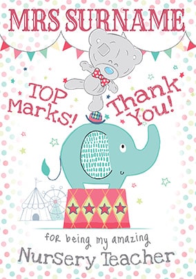 Amazing Nursery Teacher Card - Me To You