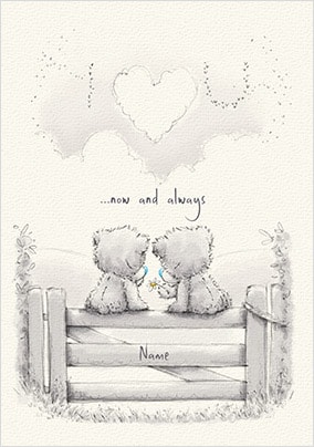 Me To You - Now & Always Personalised Anniversary Card