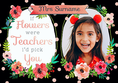 Neon Blush - Thank You Teacher Card I'd Pick You Photo Upload