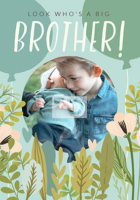 Look who's a Big Brother photo Card