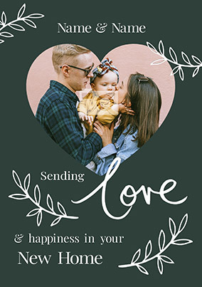 Love and Happiness Photo New Home Card