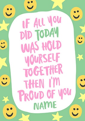 I'm Proud Of You Personalised Card