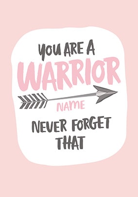You Are A Warrior Personalised Card