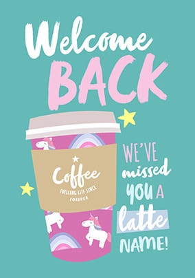 We've Missed You a Latte Personalised Card