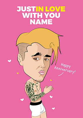 Justin Love With You Personalised Card