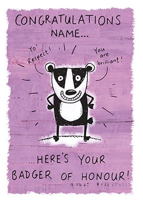 Congratulations Badger Of Honour Personalised Card