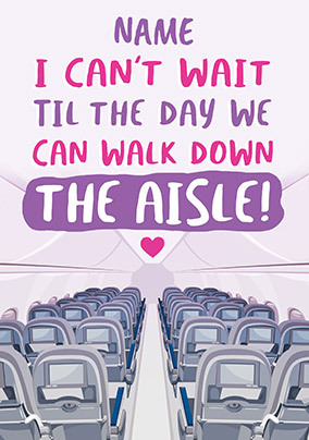 Walk Down the Aisle Personalised Valentine's Card