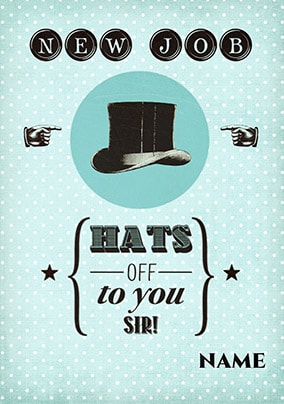 Hats Off - New Job Hat