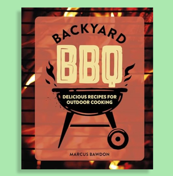 Backyard BBQ Recipe Book