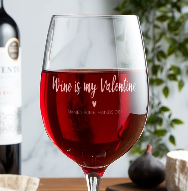 Wine Is My Valentine Engraved Wine Glass