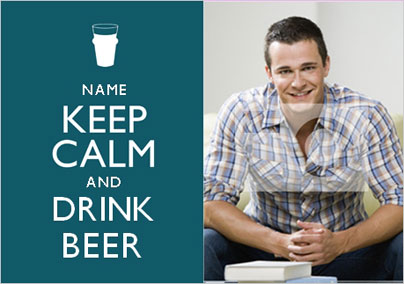 Keep Calm - Drink Beer Photo