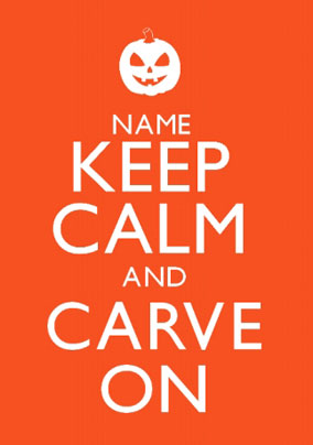 Keep Calm - Carve On