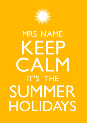 Keep Calm - Summer Holiday
