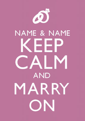 Keep Calm - Marry On