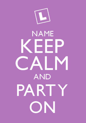 Keep Calm - Party On