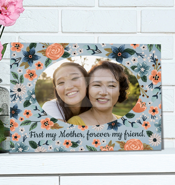 First My Mother, Forever My Friend Photo Canvas - Landscape