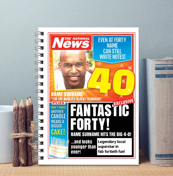 Funny 40th Birthday Personalised Newspaper Notebook