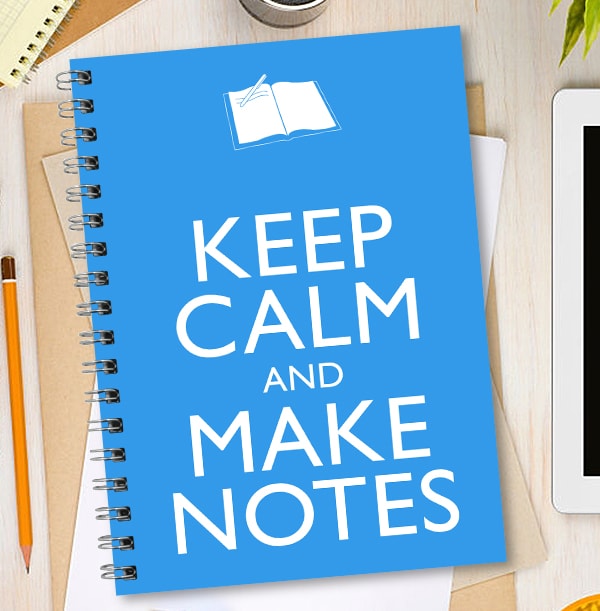 Keep Calm Make Notes Notebook