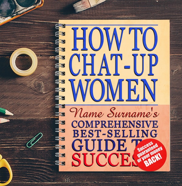 How To Chat-Up Women Notebook