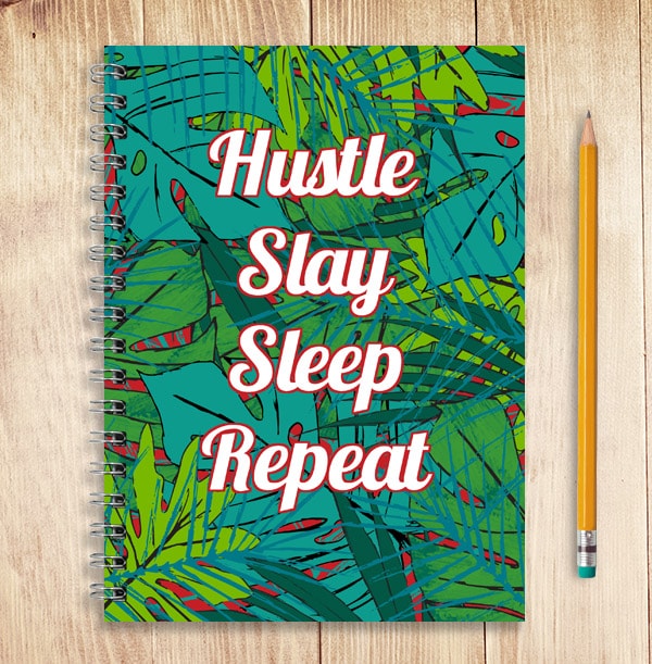 Hustle Slay Sleep Repeat Notebook