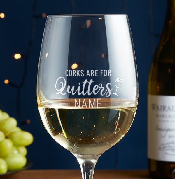 Personalised Corks are for Quitters Wine Glass